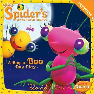 Bug-A-Boo Day Play (Miss Spider's Sunny Patch Friends)