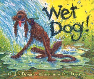 Wet Dog! (Hardcover)