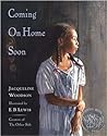 Coming on Home Soon by Jacqueline Woodson