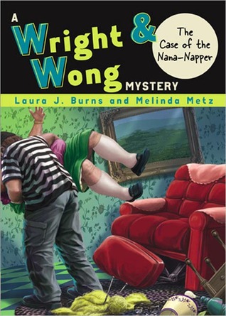 The Case of the Nana-Napper (Wright & Wong, #2)