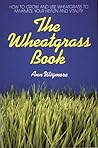 The Wheatgrass Bo...