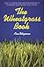 The Wheatgrass Book by Ann Wigmore