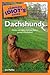 The Complete Idiot's Guide to Dachshunds