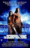 The Scorpion King by Max Allan Collins