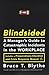 Blindsided: A Manager's Guide to Catastrophic Incidents in the Workplace