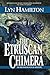 The Etruscan Chimera (Lara McClintoch Archeological Mystery, #6)