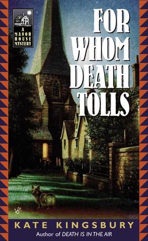 For Whom Death Tolls (Manor House #3)