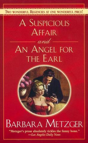 A Suspicious Affair and An Angel for the Earl (Mass Market Paperback)