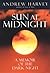 The Sun at Midnight: A Memo...