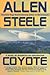 Coyote: A Novel of Interste...