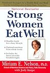 Strong Women Eat Well: Nutritional Strategies for a Healthy Body and Mind (Healthy Foods for a Busy Lifestyle) Strong Women Eat Well: Nutritional Strategies for a Healthy Body and Mind (Healthy Foods for a Busy Lifestyle)