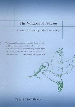 The Wisdom of Pelicans (Hardcover)