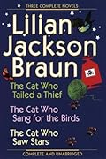 The Cat Who... Omnibus 06 (Books 19-21): The Cat Who Tailed a Thief / The Cat Who Sang for the Birds / The Cat Who Saw Stars