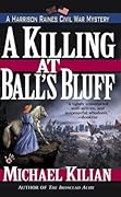A Killing at Ball's Bluff