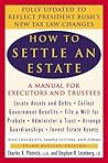 How to Settle an Estate: A Manual for Executors and Trustees