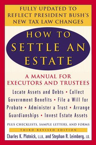 How to Settle an Estate: A Manual for Executors and Trustees (Paperback)