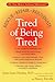 Tired of Being Tired: Rescue, Repair, Rejuvenate