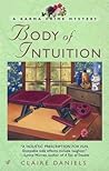 Body of Intuition (Karma Crime Mystery, #1)