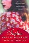 Sophie and the Rising Sun by Augusta Trobaugh
