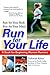 Run For Your Life: A Book For Beginning Women Runners