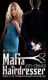 Mafia Hairdresser (Series, #1) Mafia Hairdresser (Series, #1)