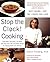 Stop The Clock! Cooking: Defy Aging--Eat The Foods You Love