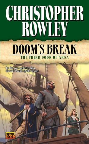Doom's Break (Books of Arna, #3)