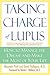 Taking Charge of Lupus:: Ho...