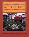 Red Tile Style: America's Spanish Revival Architecture