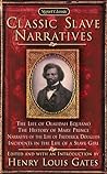The Classic Slave Narratives-paperback by Henry Louis Gates Jr.
