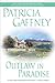 Outlaw in Paradise by Patricia Gaffney