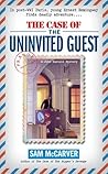 The Case of the Uninvited Guest (John Darnell, #5)