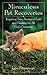 Miraculous Pet Recoveries: Inspiring True Stories of Love and Healing for all God's Creatures