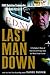 Last Man Down: A Firefighter's Story of Survival and Escape from the World Trade Center
