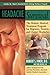Headache Survival: The Holistic Medical Treatment Program for Migraine, Tension, and Cluster Headaches