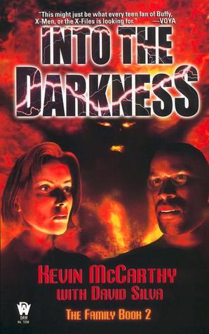 Into the Darkness (The Family, #2)