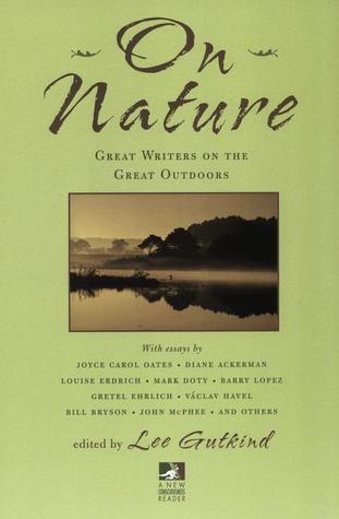 On Nature: great writers on the great outdoors (Paperback)