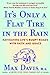 It's Only a Flat Tire in the Rain