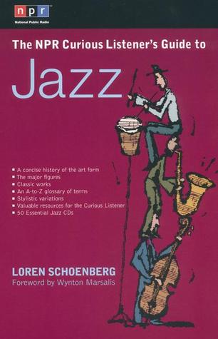 The NPR Curious Listener's Guide to Jazz (Paperback)