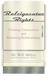 Refrigerator Rights: Creating Connections and Restoring Relationships Refrigerator Rights: Creating Connections and Restoring Relationships