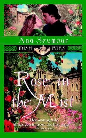 Rose in the Mist (The Riordan Brothers, #2; Irish Eyes, #11)