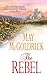 The Rebel (Rebel Promise, #2)