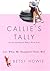 Callie's Tally by Betsy Howie