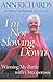 I'm Not Slowing Down: Winni...