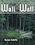 From Wall to Wall