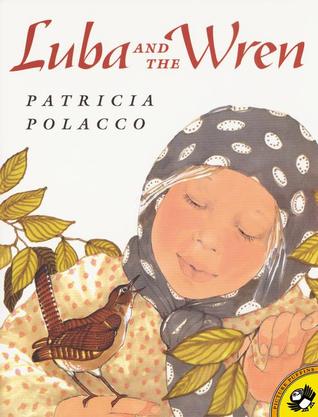 Luba and the Wren (Picture Puffins)