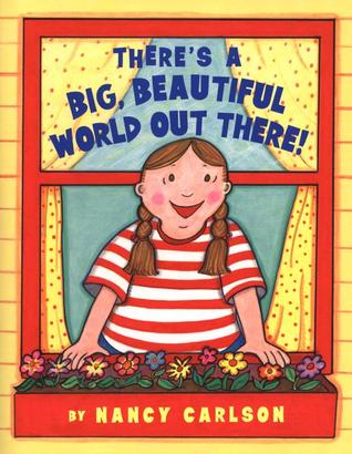 There's a Big, Beautiful World Out There! (Hardcover)