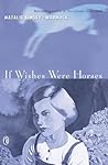 If Wishes Were Horses by Natalie Kinsey-Warnock