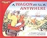 My Wagon Will Take Me Anywhere (Radio Flyer)