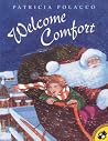 Welcome Comfort by Patricia Polacco